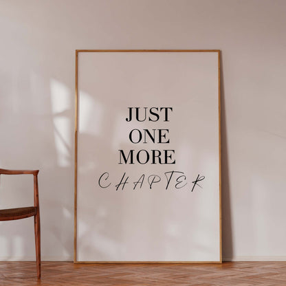 Just One More Chapter Poster – Minimalist Reading Quote Wall Art