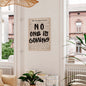 No One Is Coming Poster Motivational Wall Art Newspaper Print