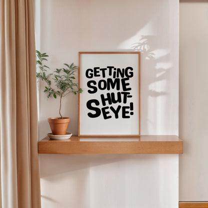 modern bedroom quote poster getting some shut eye wall decor