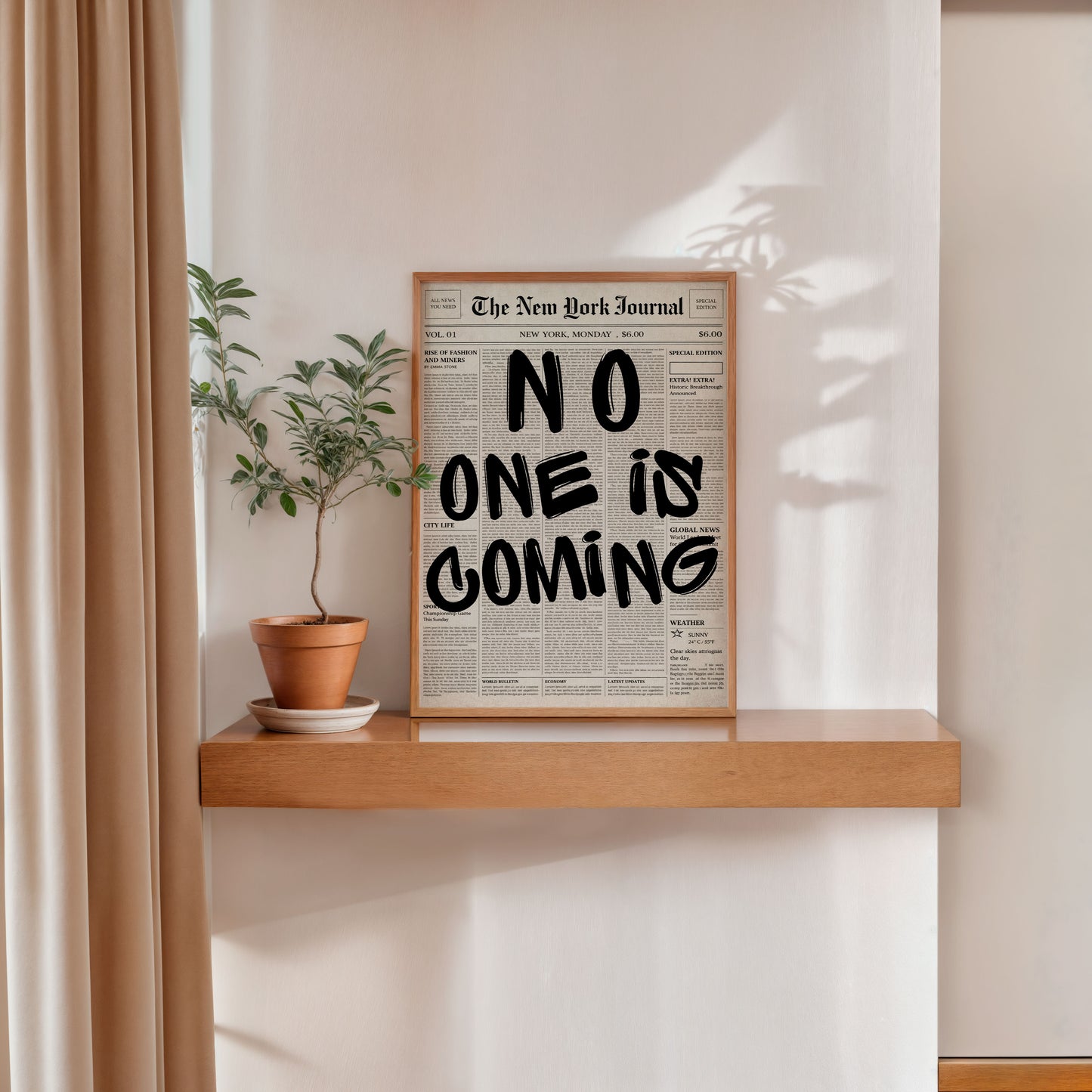 No one is coming motivational poster newspaper style wall art