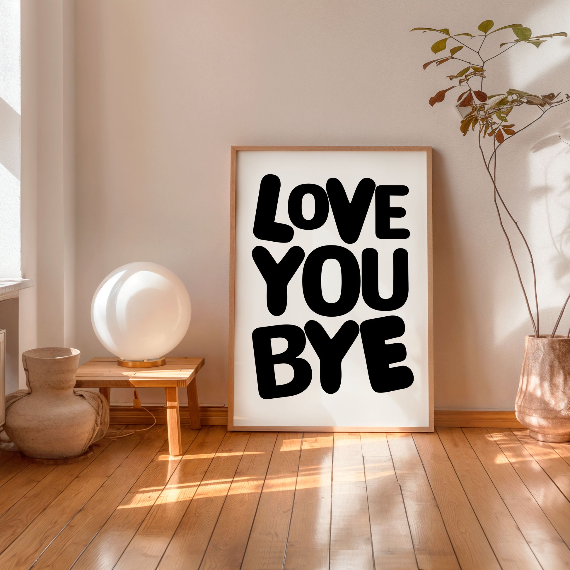 love you bye black typography wall art print minimalist decor