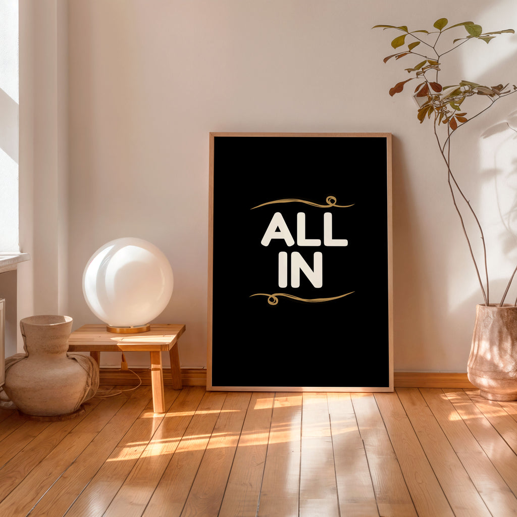 Minimalist black typography poster with All In motivational quote