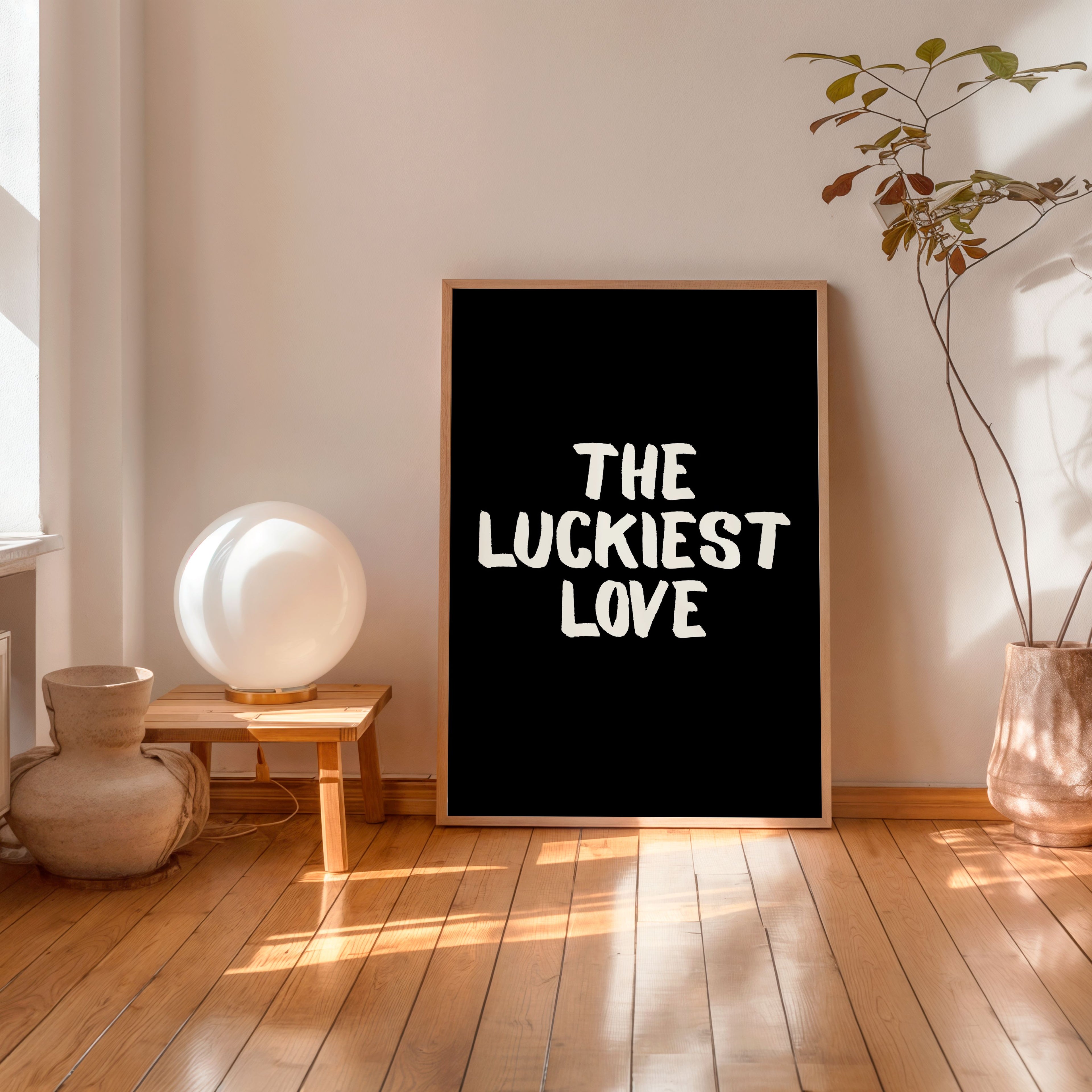 the luckiest love typography poster minimalist romantic wall art