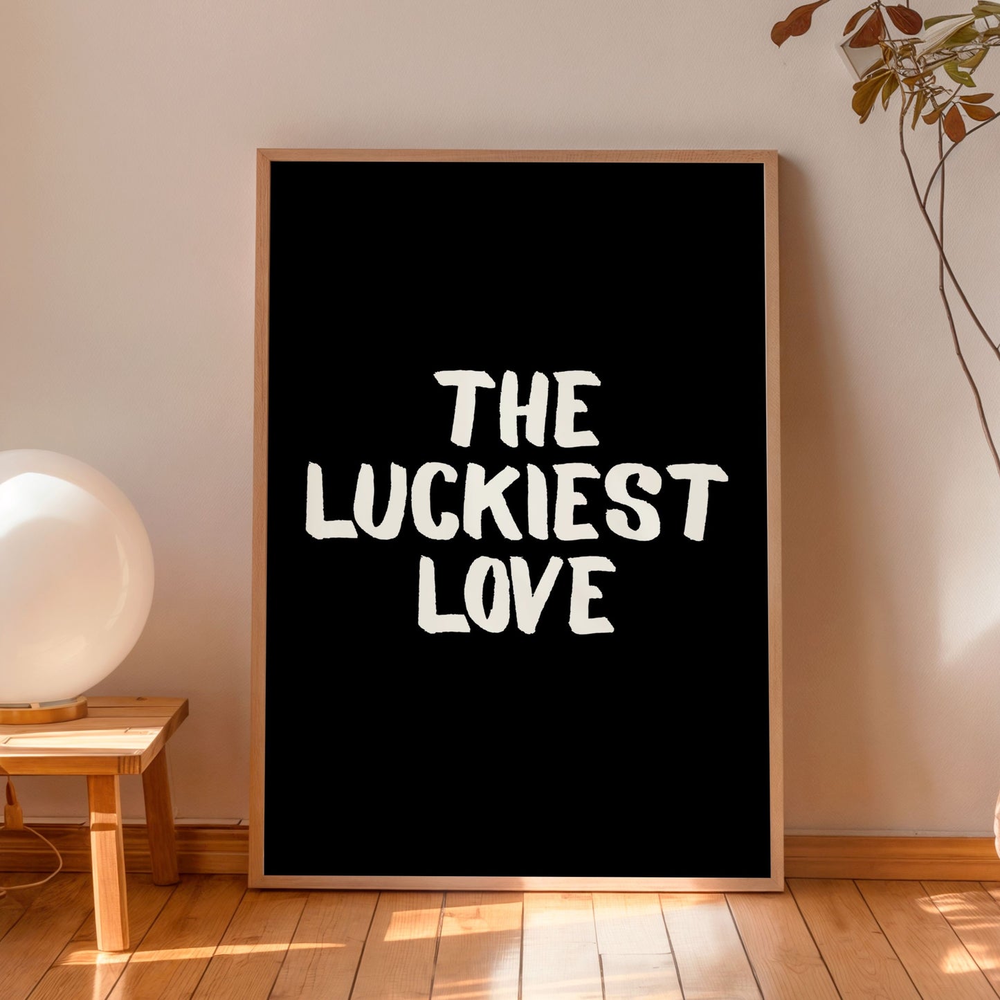 The Luckiest Love Typography Poster – Minimalist Romantic Wall Art