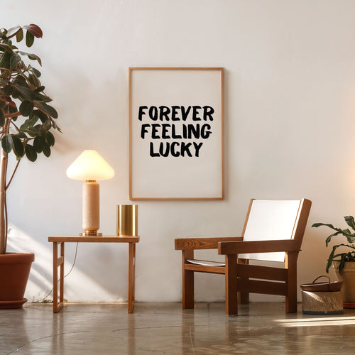 modern quote poster forever feeling lucky minimalist wall decor
