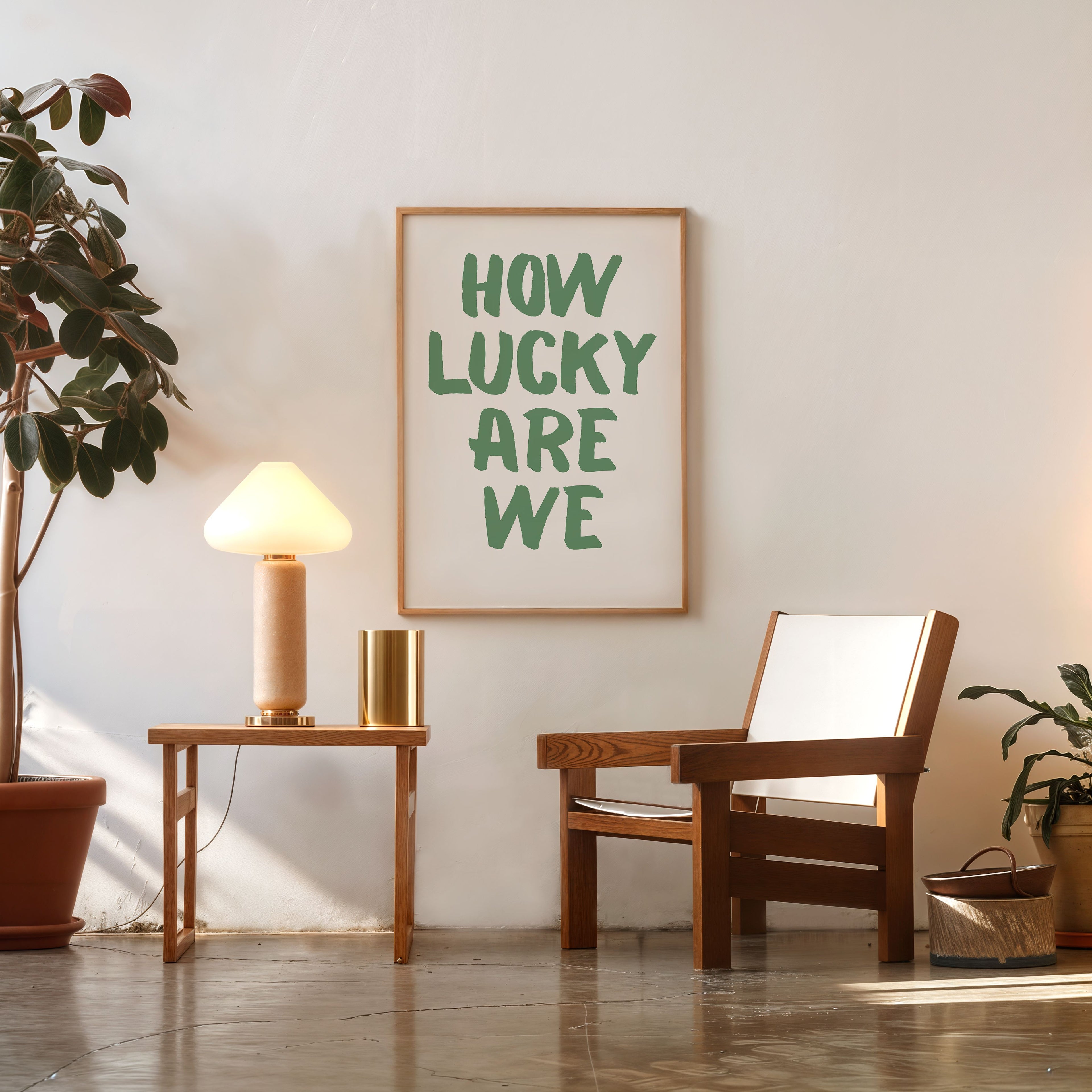 modern quote poster how lucky are we green typography wall decor